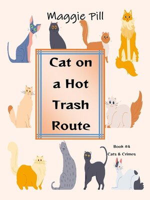 cover image of Cat on a Hot Trash Route
